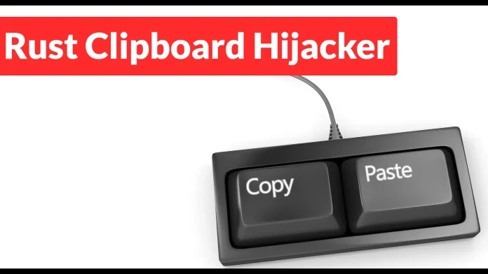 Rust Clipboard Hijacker Uses Fake GitHub Stars and VirusTotal Upvotes to Steal Crypto